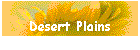 Desert Plains