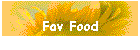 Fav Food