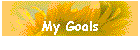 My Goals